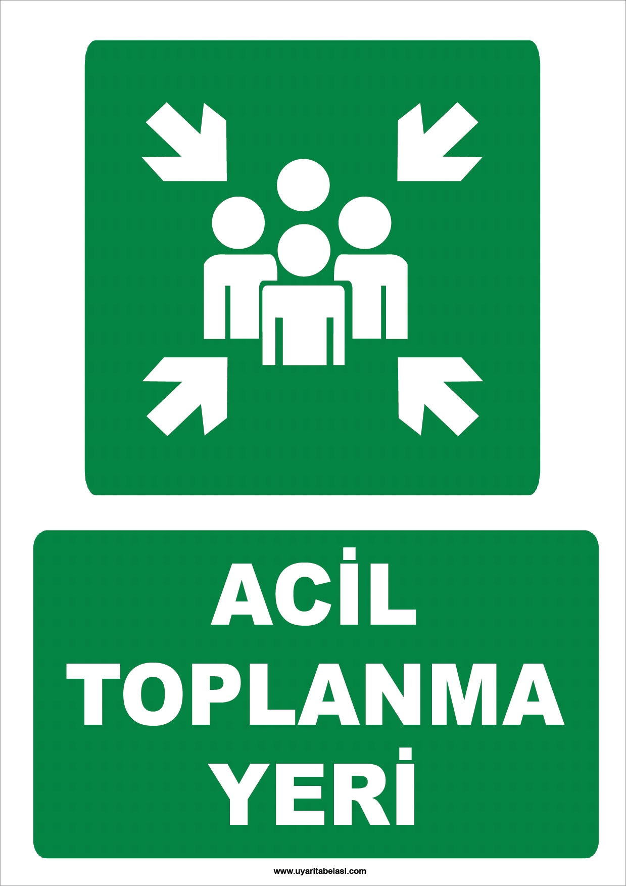 ACİL TOPLANMA YERİ